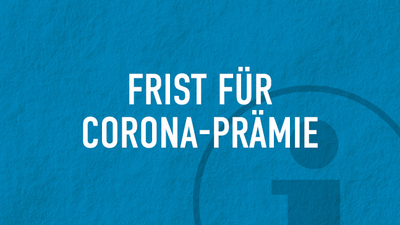 Corona-Prämie Frist Corona-Prämie Frist